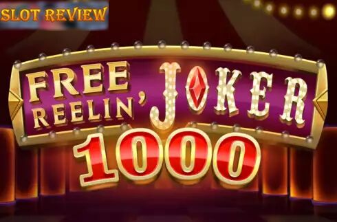 Free Reelin Joker 1000 Slot Review